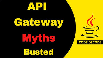 Api Gateway Myth Busted | Microservices Interview Questions and Answers | Code Decode