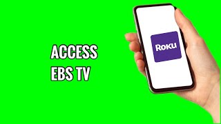 How to Access EBS TV on ROKU TV