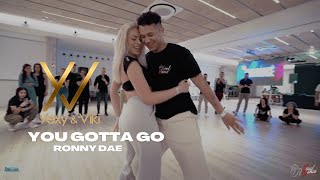 YOU GOTTA GO - RONNY DAE / YEXY Y VIKI SOUL DANCE FESTIVAL