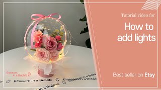 How to add lights on the balloon flower