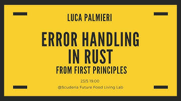 Error handling in Rust: from first principles - Luca Palmieri