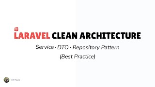 Best Practice Laravel untuk Project Serius dengan Clean Architecture