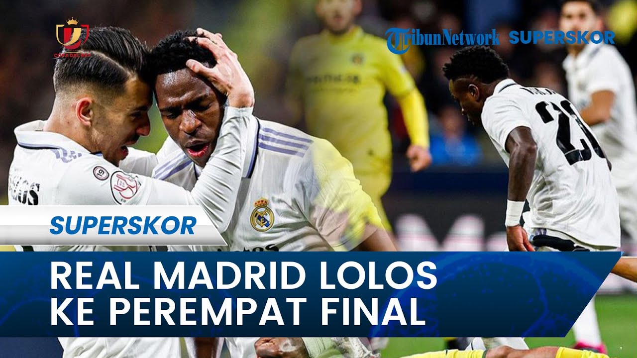 Real Madrid Amankan Tiket ke Perempat Final Akibat Comeback Luar Biasa ...