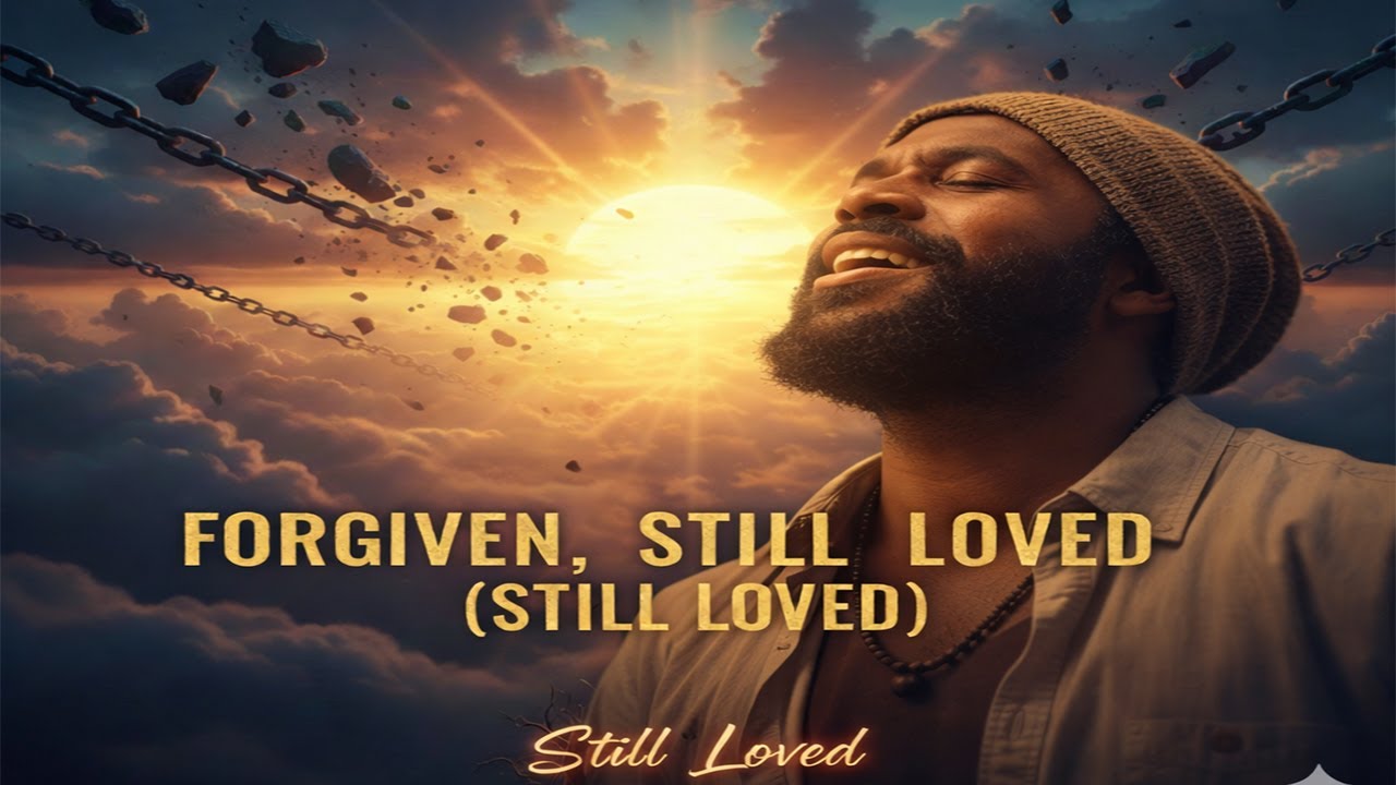 Forgiven, Still Loved Gospel Reggae song | Faith, Truth & Rhythm