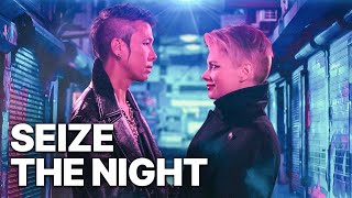 Seize the Night | DRAMA MOVIE