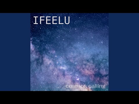 Cosmos calling