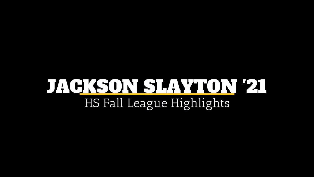 Jackson Slayton Fall league Highlights YouTube