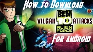 How To Download Ben 10 Villgax Attack For Android | Easy Method screenshot 5