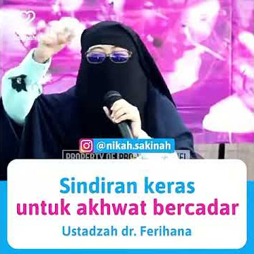 Sindiran keras untuk akhwat bercadar|Ustadzah dr. Ferihana