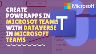 create an app in microsoft teams with power apps in minutes