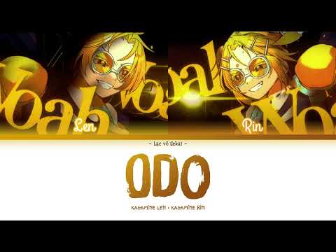 Odo - Kagamine Rin & Len (Vietsub)