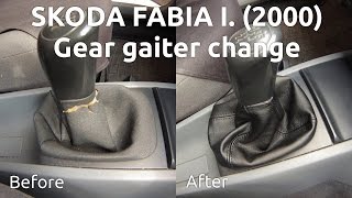 DIY: How to change gear gaiter / knob in Skoda Fabia I (2000) - Váltószoknya - váltógomb csere