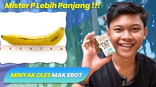 Minyak Mak Erot | Mister P Lebih Panjang | Order 0859-3246-4608