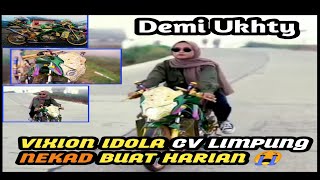 Demi Ukhty  VIJAR IDOLA CV limpung buat jalan jalan harian !