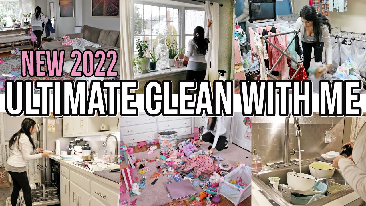 2022 ULTIMATE CLEAN WITH ME || CLEANING MOTIVATION || WHOLE HOUSE CLEAN ...