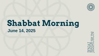 Shabbat Morning - June 13, 2026