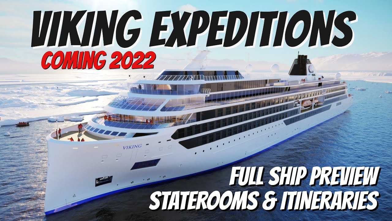 Viking Expeditions Preview Viking Octantis & Viking Polaris Tour