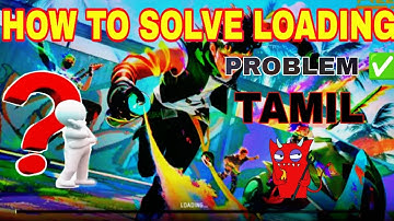 FREE FIRE 😎 HOW TO SOLVE LOADING PROBLEM ✅ VIDEO IN TAMIL 💯FF loading problem solve video in tamil