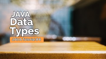 JAVA Tutorial #4 | JAVA Data Types | JAVA Tutorial for Beginners