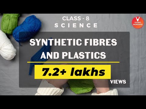 Synthetic Fibres and Plastics | NCERT Science Class 8 | CBSE Class 8 Science Chapter 3 |
