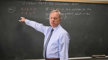 SAT Oct 2019: System of equations - question #3-19