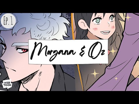 Morgana & Oz Ep.1【WEBTOON DUB】