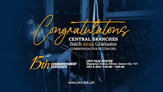 AICS Central 15th Commencement Exercises 2024 - Batch 1