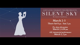 Silent Sky Preview SLU Theatre