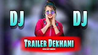 Dekhbi Babu tor trailer ki sate picture dekhami//sambalpuri dj//dj💽🔊song
