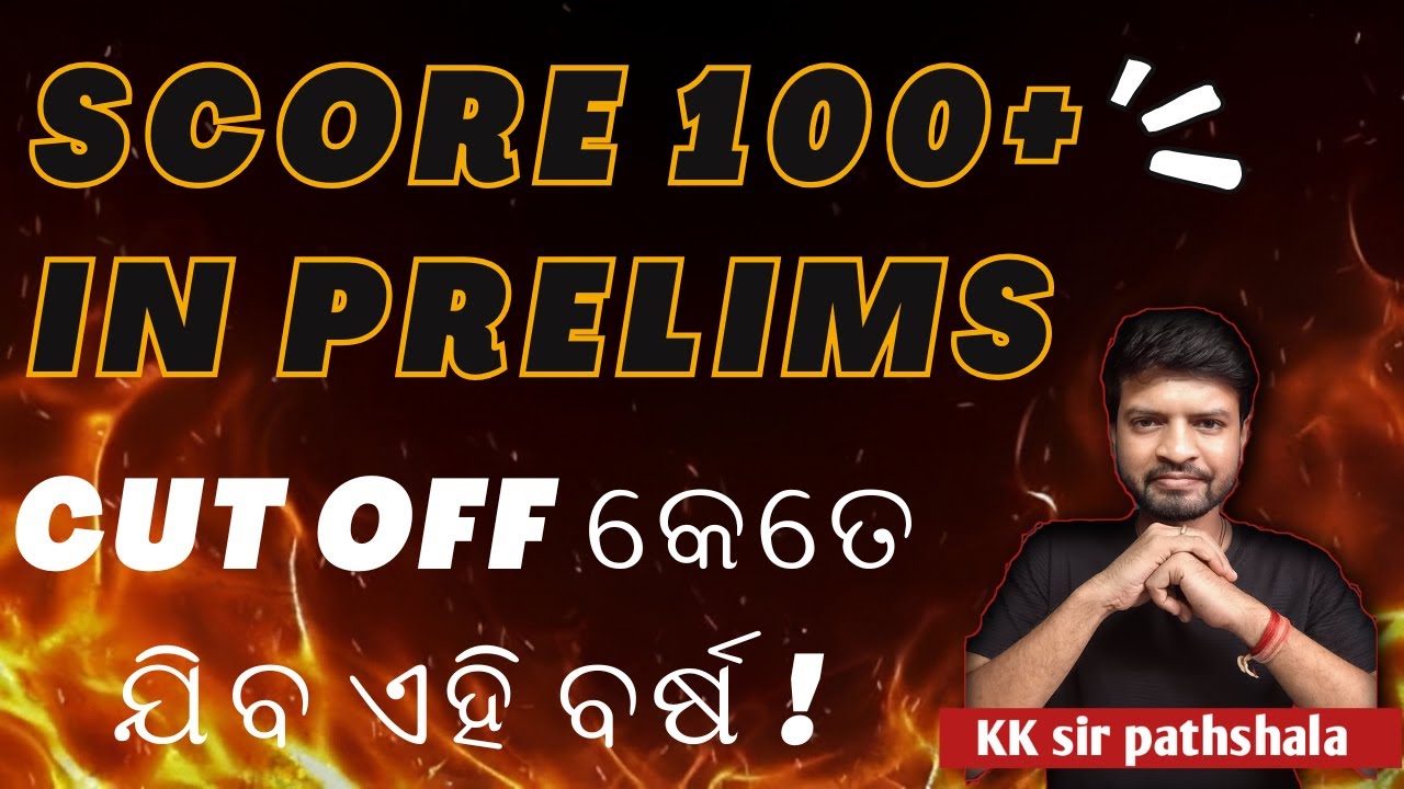 Target to score 100+ marks in OPSC prelims 2025 