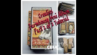 Farmhouse Mini Album Part 2 of 2 Tutorial