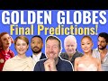 Final Golden Globes Predictions 2026!