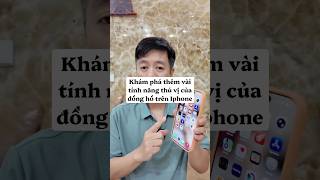 Khám phá thêm vài tính năng thú vị của đồng hồ trên Iphone #iphone #meohayiphone