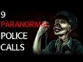 9 TRUE SCARY Stories Of Police Being Called For PARANORMAL Reasons | Scary Paranormal 911 Calls