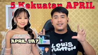 Ini 5 Kekuatan April DA7 yang Buat Dia Jadi Bintang Besar