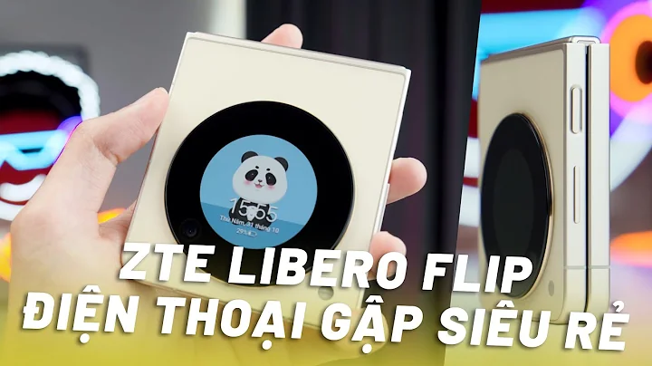Đập Hộp ZTE LIBERO FLIP - Màn Hình Gập Giá Siêu Rẻ, Amoled 120Hz, Xịn Như Samsung 20 Triệu!