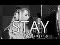 Stay - Rihanna (cover by Hope Murphy)