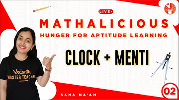 Mathalicious - Hunger for Aptitude Learning | Clock with Menti 02 | Class 6 Maths | V Mathemagicians