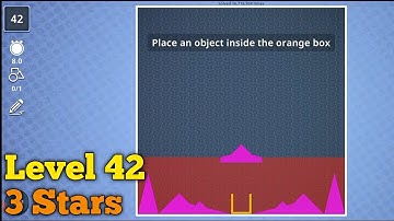 Brain it on! level 42 3 stars place an object inside the orange box
