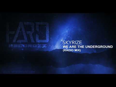[Hardstyle] Skyrize - We Are The Underground (Hard RecordZz Release)
