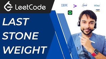 Last Stone Weight (LeetCode 1046) | Full Solution with 3 different methods | Priority Queue