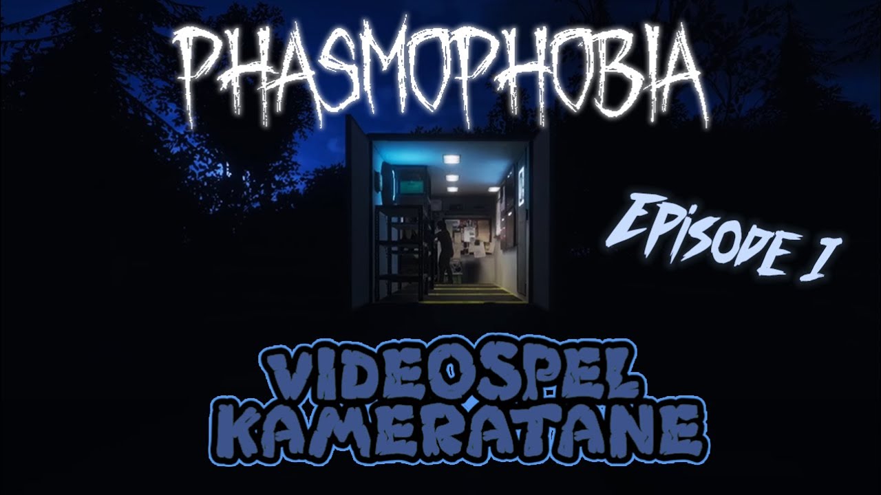Phasmophobia - Vår første spøkelsesjakt! - E01