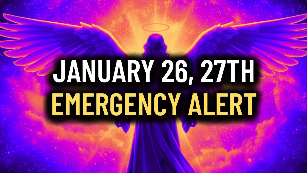 Chosen Ones, God Said January 26, 27th — You Will Regret Ignoring This Prophetic Date