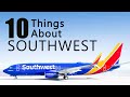 10 things about Southwest Airlines.