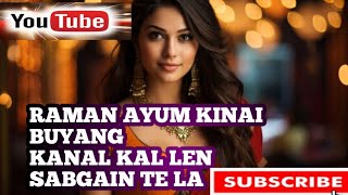 Raman Ayum Kinai Buyang K Kalen Sabgaja La Vairal Full Video