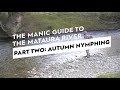 A mataura river fly fishing guide  part two autumn nymphing