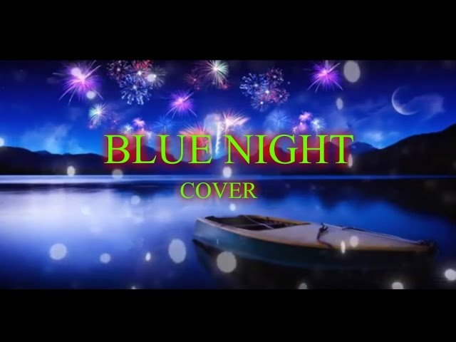 Myanmar love Song - myo gyi  blue night ( English )