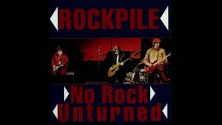 Rockpile - No Rock Unturned (excerpt)