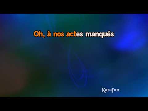 Karaoké A Nos Actes Manqués Fredericks Goldman Jones 