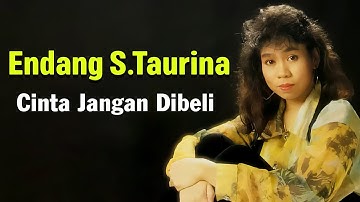 Endang S. Taurina - Cinta Jangan Dibeli  Lyrics Video